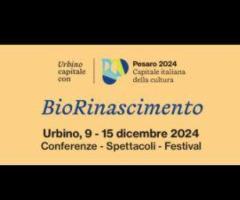 URBINO CON PESARO 2024 CAPITALE ITALIANA DELLA CULTURA – 9 / 15 dicembre 2024